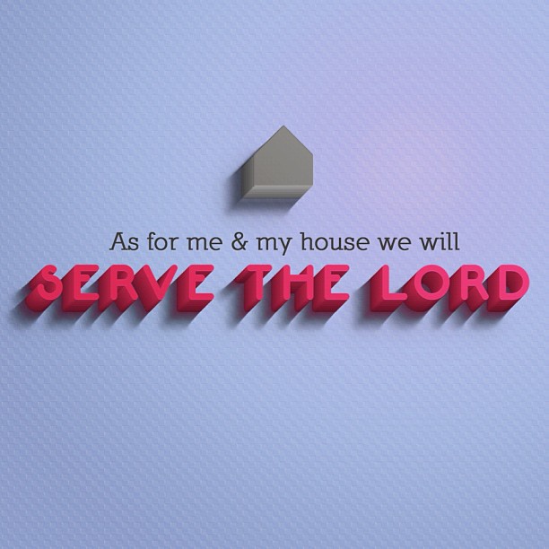 Serve The Lord