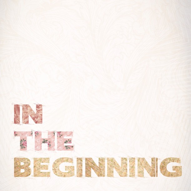 In The Beginning