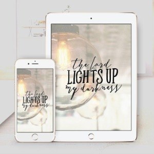 Lights Up My Life (2 Sam 22:29) - Device Wallpaper Download (Phone + Tablet)