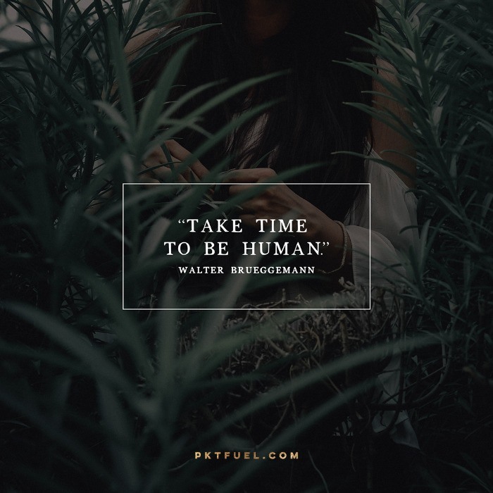 Take Time To Be Human – The Journey Series – Part 6