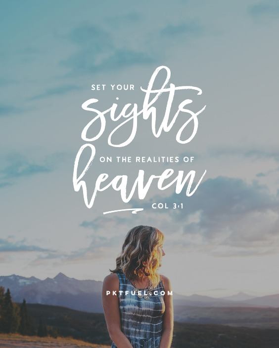 Realities of Heaven – Thinking High Series – Part 1 - Pocket Fuel on Colossians 3:1