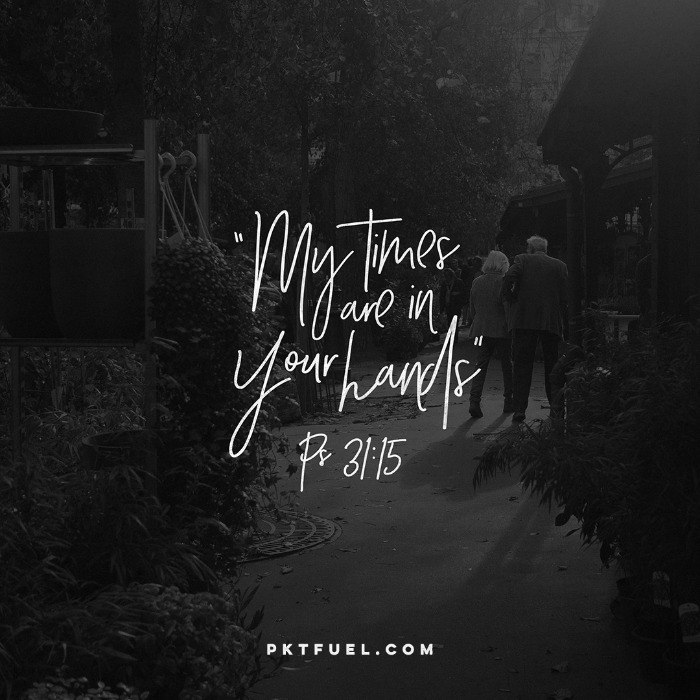 Rhythm and Time – Timing is Everything Series – Part 3 - Pocket Fuel on Psalm 31:15