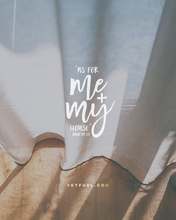 Me and My House – Relationship Series – Part 5 - Pocket Fuel on Joshua 24:15