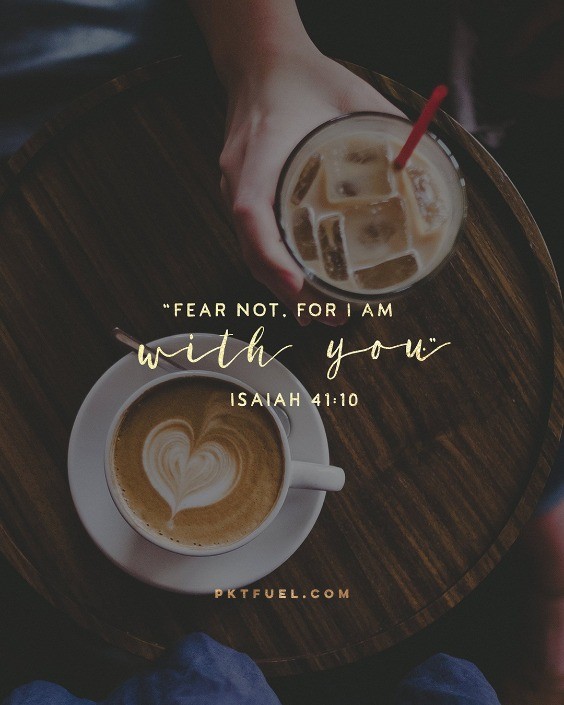 Our Fears – Afraid Series – Part 4 - Pocket Fuel on Isaiah 41:10