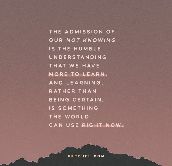 Not Knowing – Words To Reclaim – Part 4