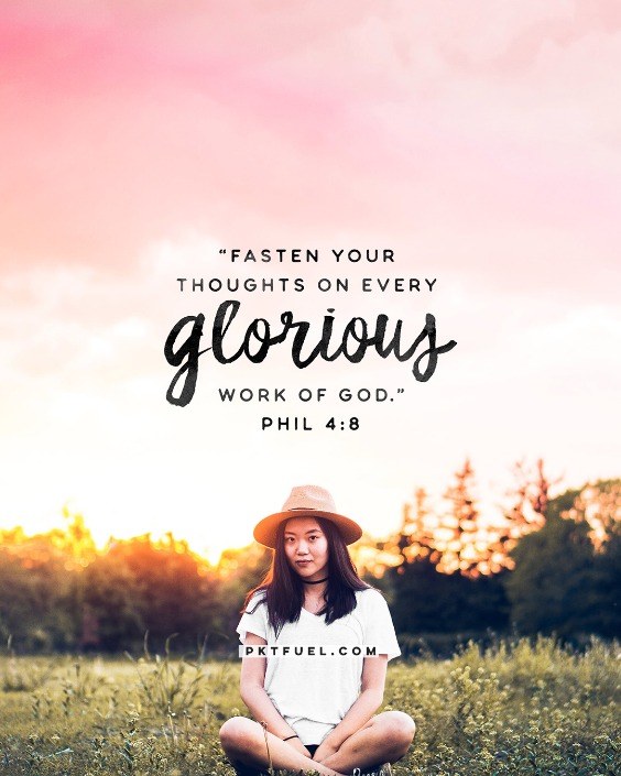 Every Glorious Work – Note To Self Series – Part 1 - Pocket Fuel on Philippians 4:8