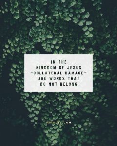 Collateral Damage – Written In Dust Series – Part 3 on John 7:36