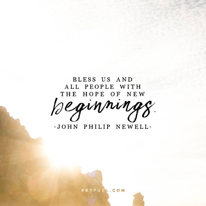 Bless Us And All People With The Hope Of New Beginnings Pktfuel Com