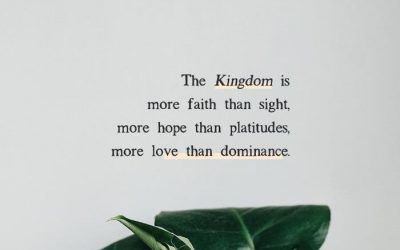 The Kingdom Is – A Pretty Important Prayer – Part 4