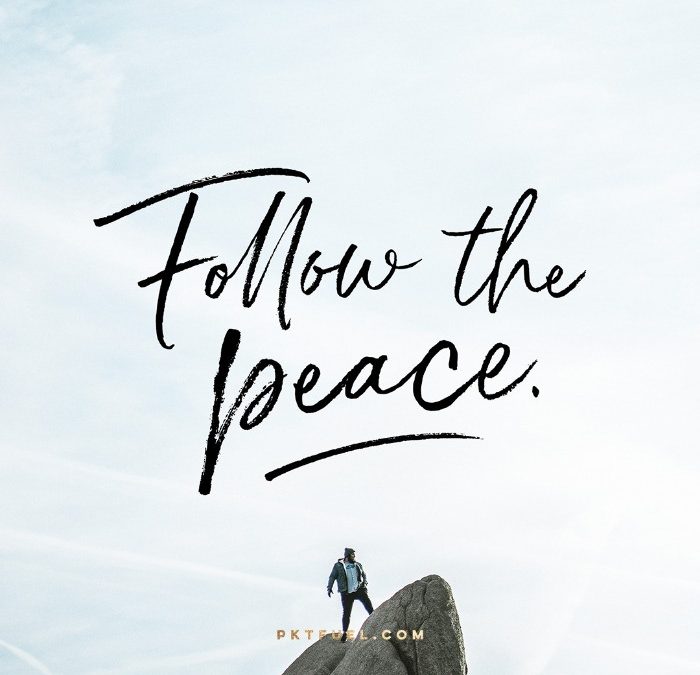 The Peace Which Is In Me – In the World – Part 1